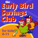 Early Bird Savings Club